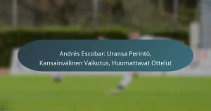 Andrés Escobar: Uransa Perintö, Kansainvälinen Vaikutus, Huomattavat Ottelut