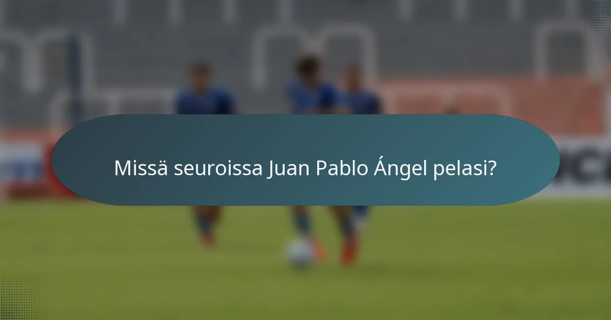 Missä seuroissa Juan Pablo Ángel pelasi?