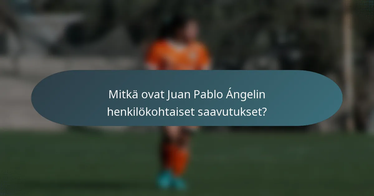 Mitkä ovat Juan Pablo Ángelin henkilökohtaiset saavutukset?